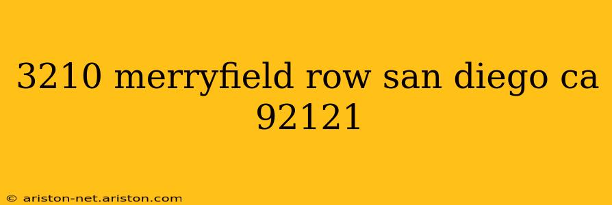 3210 merryfield row san diego ca 92121