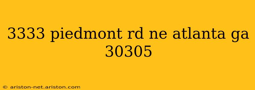 3333 piedmont rd ne atlanta ga 30305