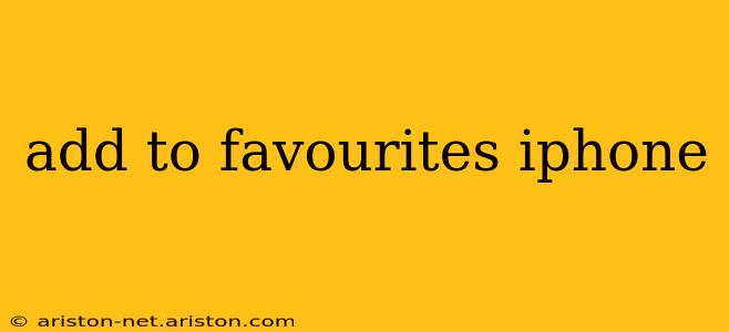 add to favourites iphone