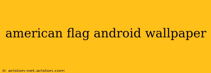 american flag android wallpaper