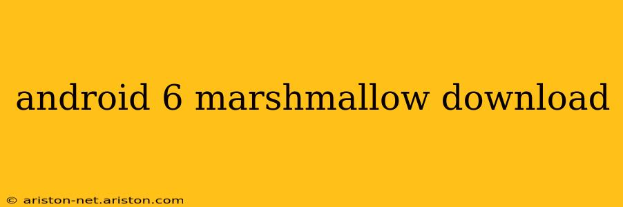 android 6 marshmallow download