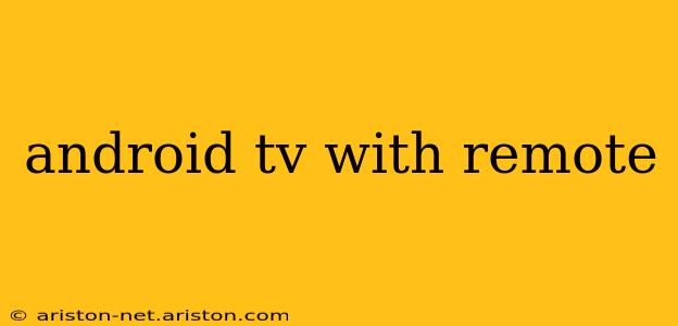android tv with remote