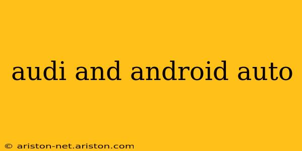 audi and android auto