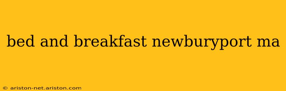 bed and breakfast newburyport ma