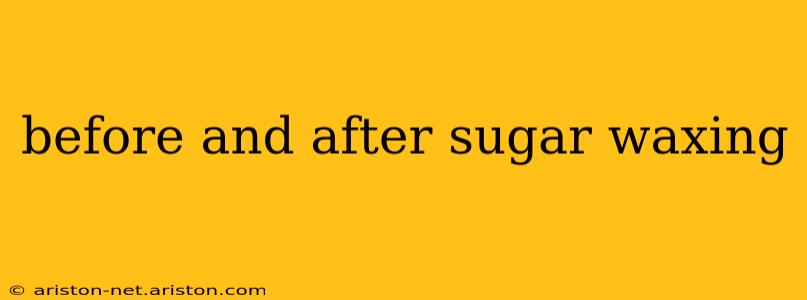 before and after sugar waxing