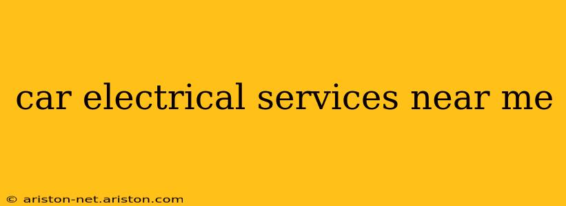 car electrical services near me