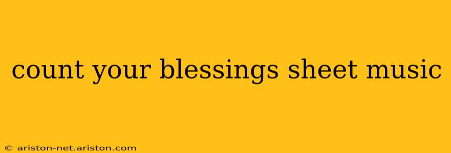count your blessings sheet music