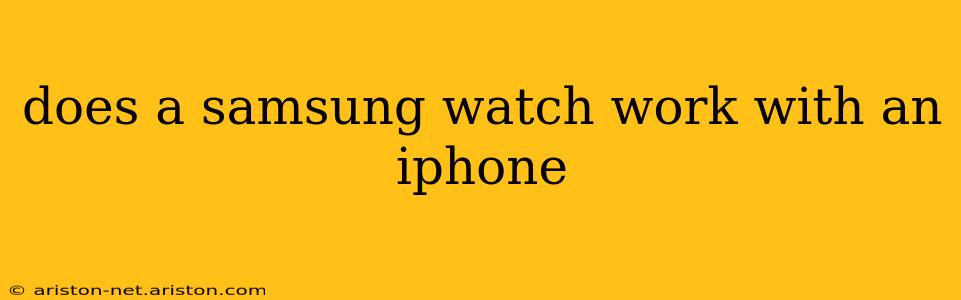 does a samsung watch work with an iphone