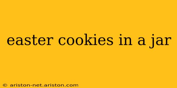 easter cookies in a jar