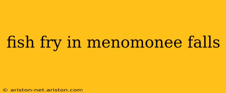 fish fry in menomonee falls