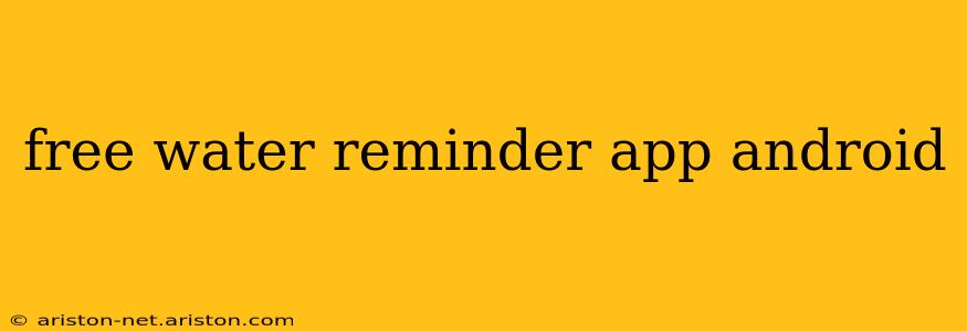 free water reminder app android