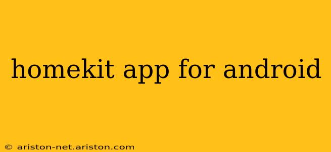 homekit app for android