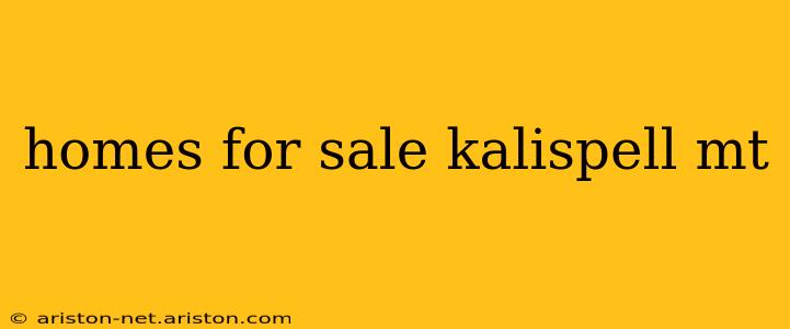 homes for sale kalispell mt