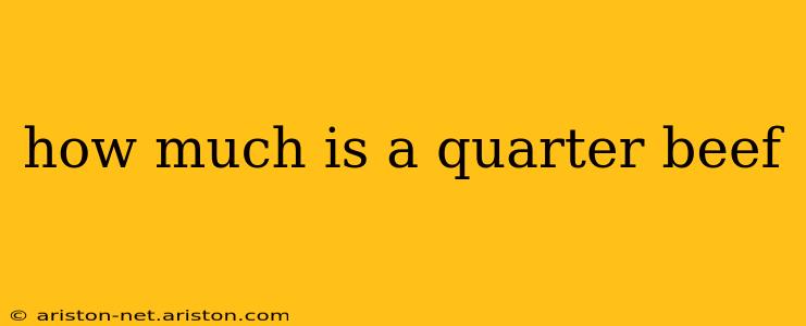 how much is a quarter beef