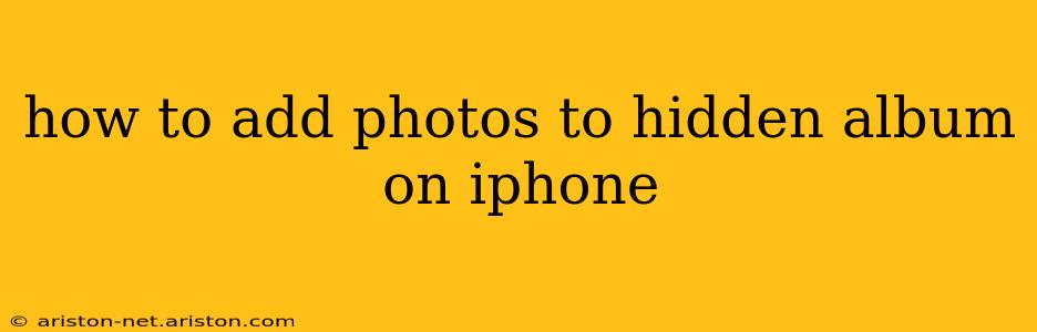 how to add photos to hidden album on iphone
