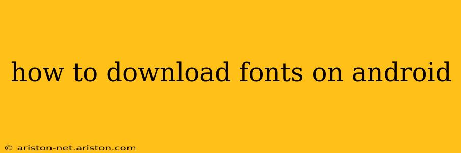 how to download fonts on android