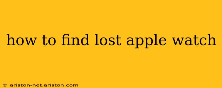 how to find lost apple watch