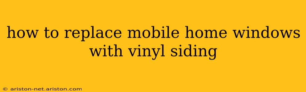 how to replace mobile home windows with vinyl siding
