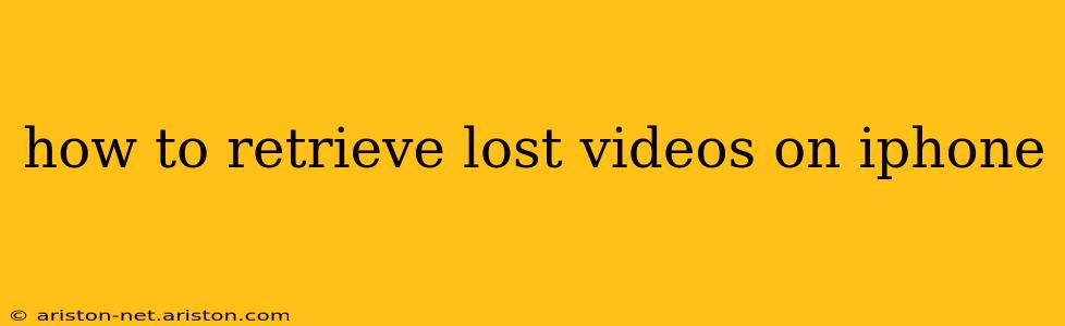 how to retrieve lost videos on iphone