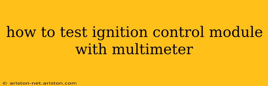 how to test ignition control module with multimeter