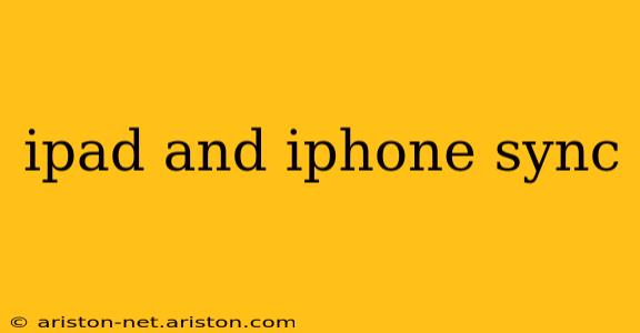 ipad and iphone sync