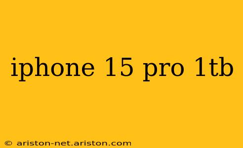 iphone 15 pro 1tb
