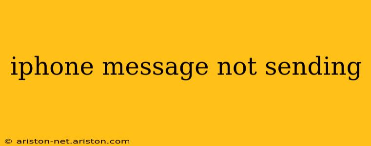 iphone message not sending