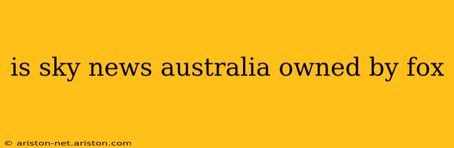 is sky news australia owned by fox