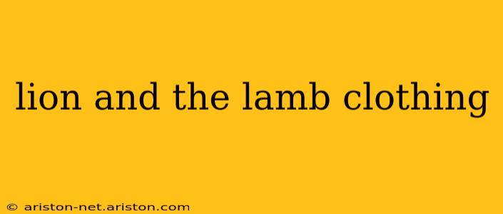 lion and the lamb clothing