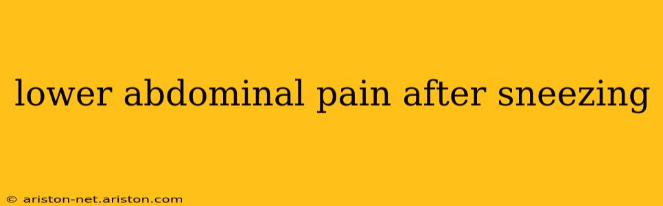 lower abdominal pain after sneezing