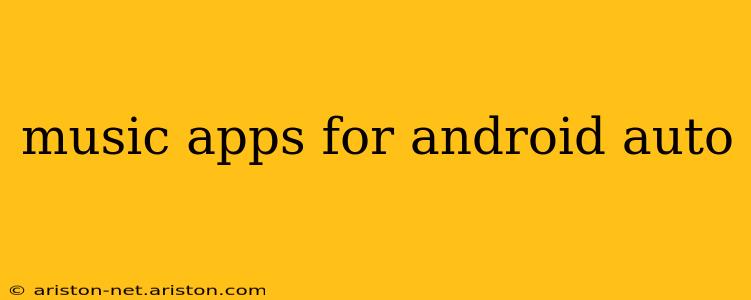 music apps for android auto