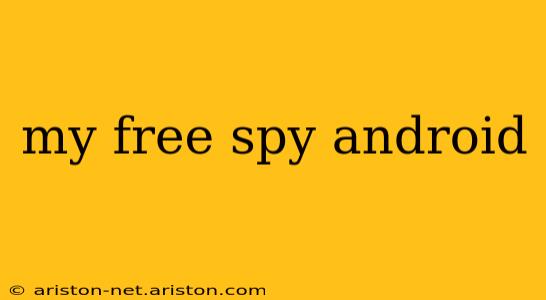 my free spy android