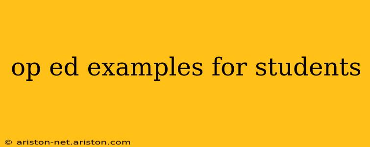 op ed examples for students