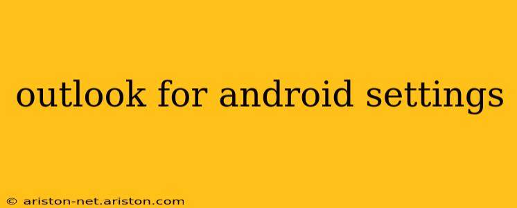 outlook for android settings