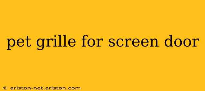 pet grille for screen door