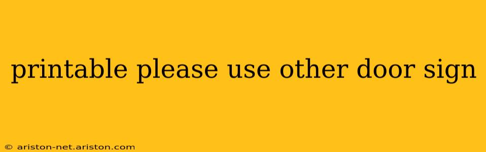 printable please use other door sign