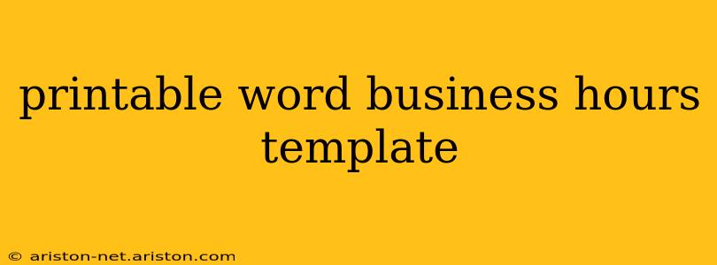 printable word business hours template
