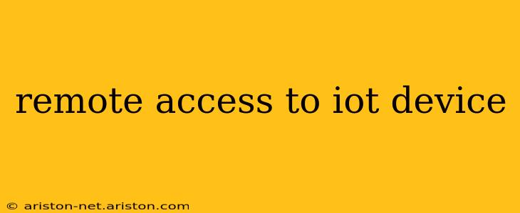 remote access to iot device