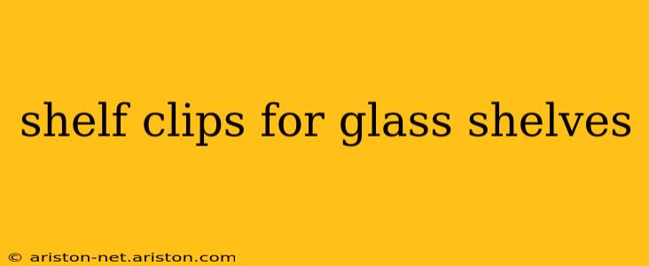 shelf clips for glass shelves