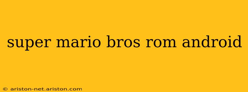 super mario bros rom android