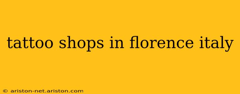 tattoo shops in florence italy