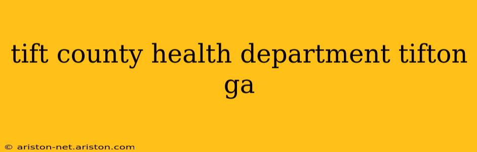 tift county health department tifton ga