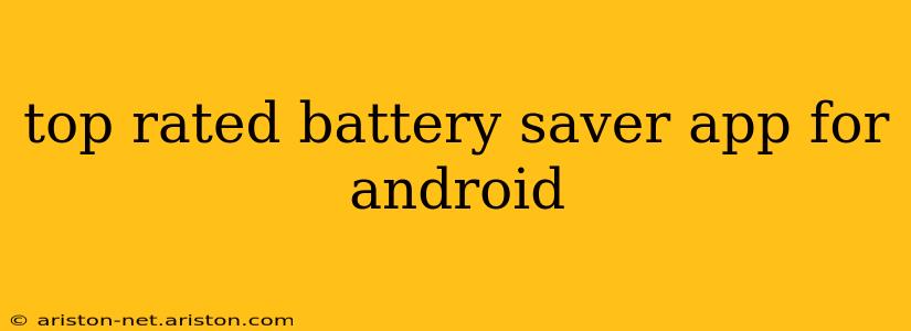 top rated battery saver app for android