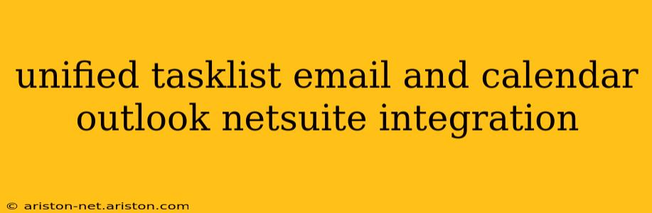 unified tasklist email and calendar outlook netsuite integration