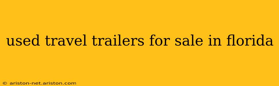 used travel trailers for sale in florida