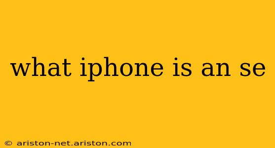 what iphone is an se