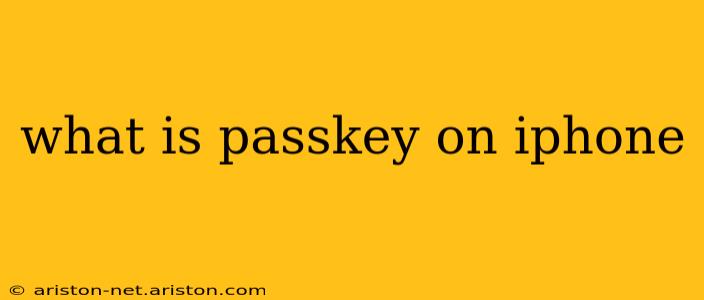 what is passkey on iphone