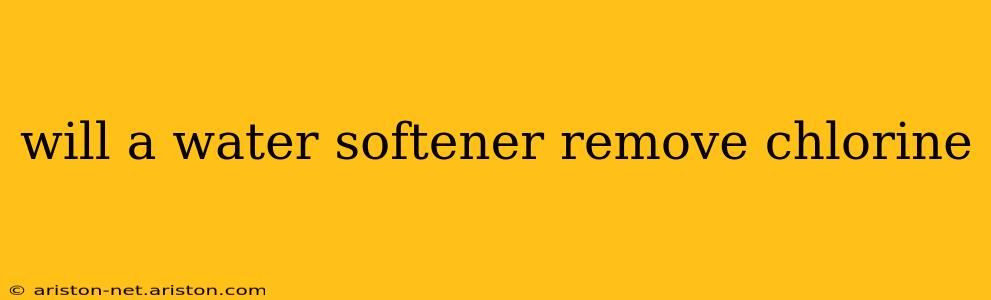 will a water softener remove chlorine